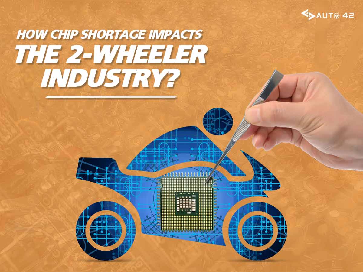 How is the chip shortage impacting the two wheeler industry?