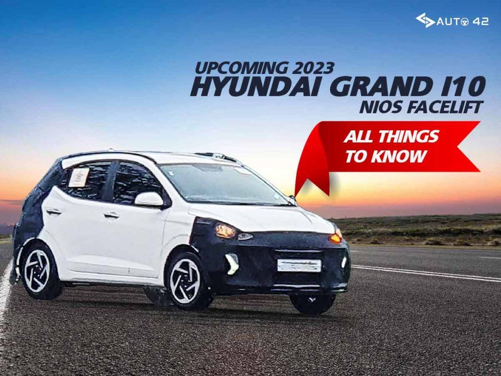 All Things We Know About New 2023 Hyundai Grand I10 Nios Facelift